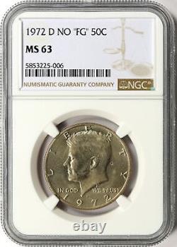 1972-D No FG Kennedy Half Dollar 50c NGC MS63 POP 1/6