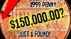 Only 1 Found 150 000 00 Penny Coin